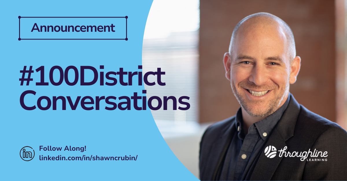 Introducing #100DistrictConversations