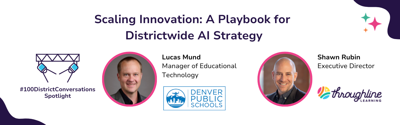 Scaling Innovation a Playbook for Districtwide AI Strategy_Webinar
